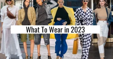 Fashion Trends for Women 2023: Discover the Must-Have Styles